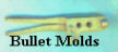 Click Here to Go to My Bullet Molds Page
