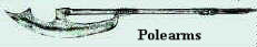 Click Here to Go to My Polearms Page