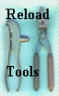 Click Here to Go to My Re-load Tools Page